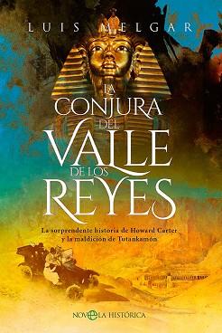 LA CONJURA DEL VALLE DE LOS REYES | 9788413843636 | MELGAR, LUIS