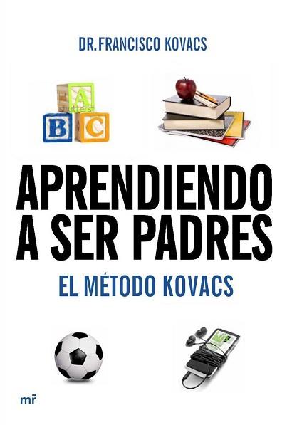 APRENDIENDO A SER PADRES | 9788427037106 | KOVACS, FRANCISCO