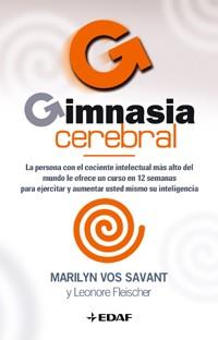 GIMNASIA CEREBRAL | 9788441414709 | VOS SAVANT, MARILYN (1946- )