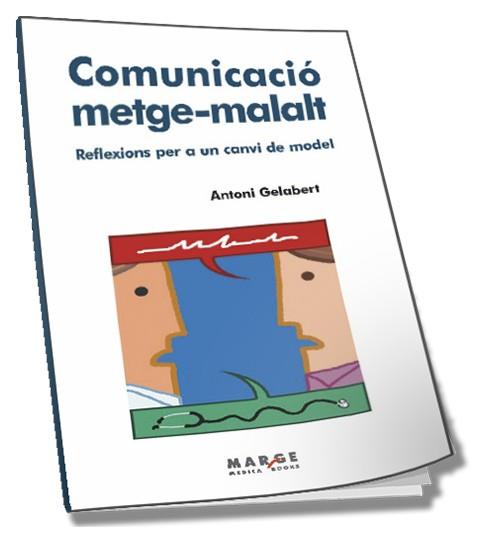 COMUNICACIO METGE-MALALT | 9788415004295 | GELABERT MAS, ANTONI/FORTUNY ORGANS, BIEL