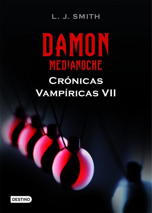 IDT CRONICAS VAMPIRICAS 7. DAMON. MEDIANOCHE | 9788408102274 | SMITH, L. J.