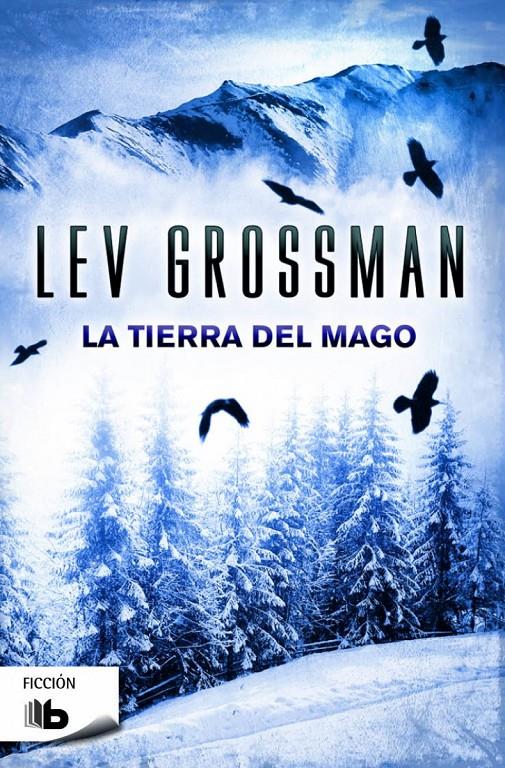 LA TIERRA DEL MAGO | 9788490701829 | GROSSMAN, LEV