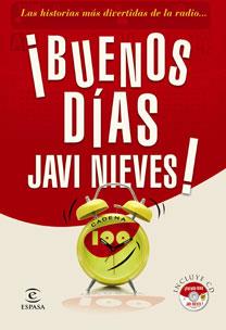 LO MEJOR DE «BUENOS DIAS, JAVI NIEVES» | 9788467031225 | CADENA 100