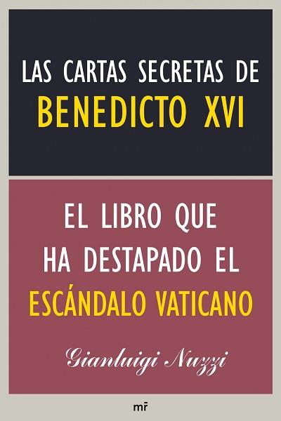 LAS CARTAS SECRETAS DE BENEDICTO XVI | 9788427039223 | NUZZI, GIANLUIGI