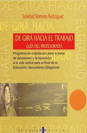 DE GIRA HACIA EL TRABAJO (G.PROF.) | 9788495212405 | ROMERO,S.