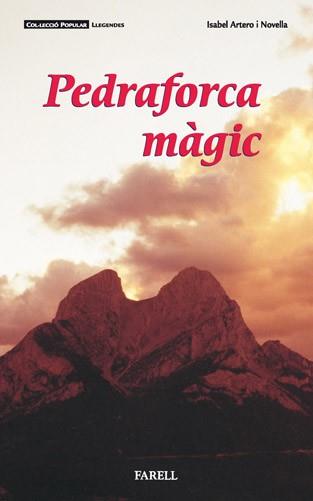 PEDRAFORCA MAGIC | 9788495695024 | ARTERO I NOVELLA, ISABEL