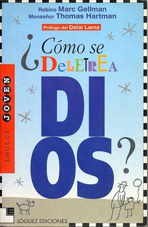 COMO SE DELETREA DIOS? | 9788485334988 | GELLMAN, MARC/ HARTMAN, THOMAS