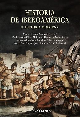 HISTORIA DE IBEROAMERICA II | 9788437624570 | LUCENA, MANUEL