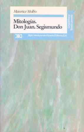 MITOLOGIAS DON JUAN, SEGISMUNDO | 9788432308031 | MOLHO, MAURICE