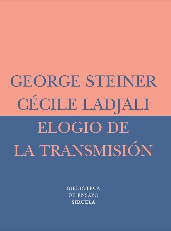 ELOGIO DE LA TRANSMISION : MAESTRO Y ALUMNO | 9788478448784 | STEIMER, GEORGE