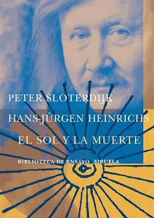 SOL Y LA MUERTE, EL | 9788478447510 | SLOTERDIJK, PETER