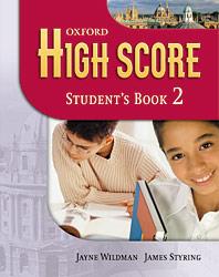 HIGH SCORE 2 STUDENT BOOK | 9780194381123 | STYRING, JAMES/WILDMAN, JAYNE