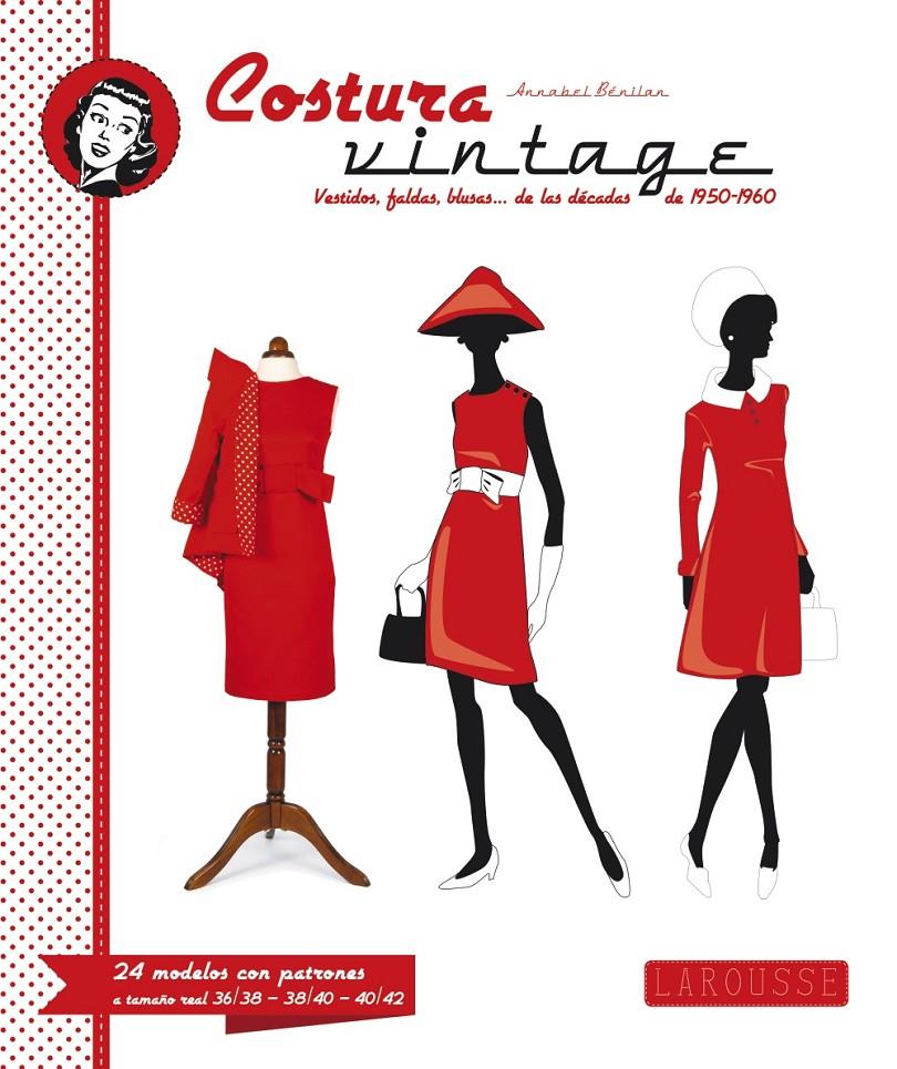 COSTURA VINTAGE | 9788416124725 | LAROUSSE EDITORIAL