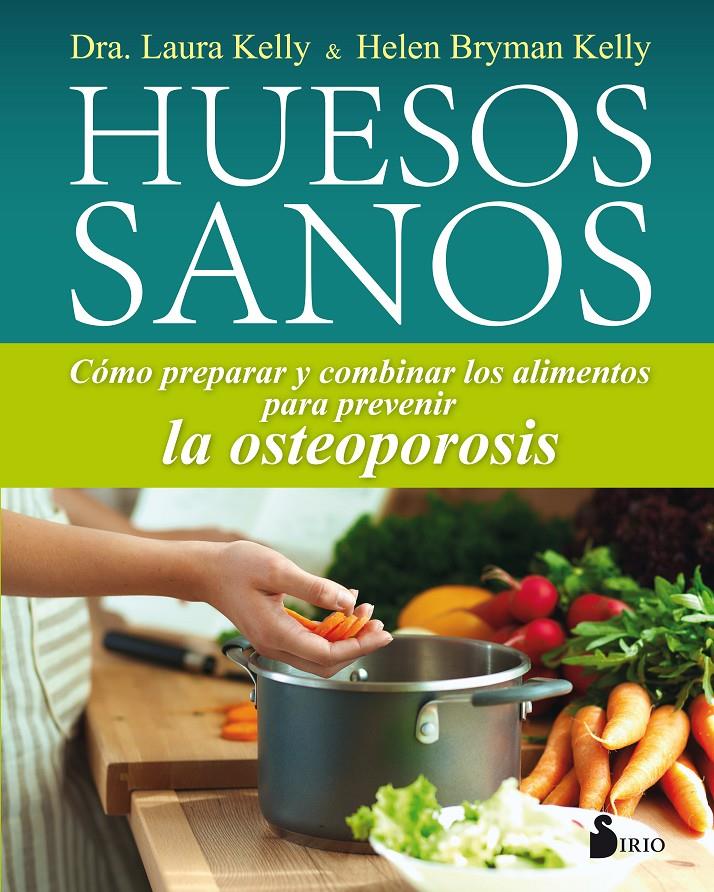 HUESOS SANOS | 9788417030353 | BRYMAN, HELEN/KELLY, LAURA