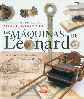 MAQUINAS DE LEONARDO | 9788430556694 | LAURENZA, DOMENICO/TADDEI, MARIO/ZANON, EDOARDO