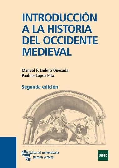 INTRODUCCIÓN A LA HISTORIA DEL OCCIDENTE MEDIEVAL | 9788480049979 | LADERO QUESADA, MANUEL F./Y OTROS