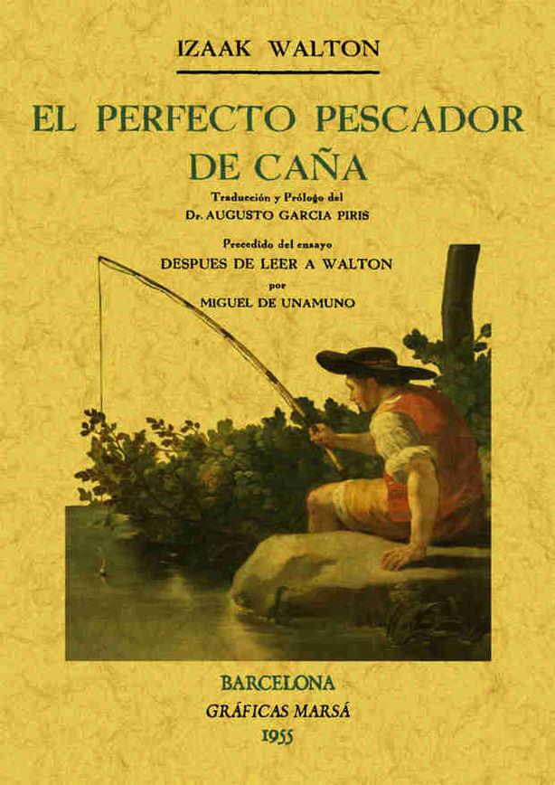 EL PERFECTO PESCADOR DE CAÑA | 9788497618694 | WALTON, IZAAK