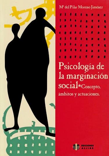 PSICOLOGIA DE LA MARGINACION SOCIAL * | 9788495212993 | MORENO JIMENEZ, M¦ DEL PILAR