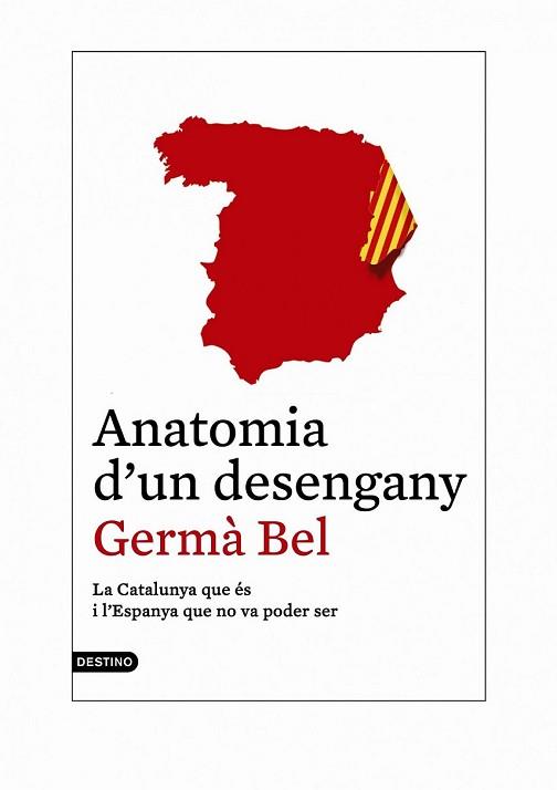 ANATOMIA D39;UN DESENGANY | 9788497102421 | GERMÀ BEL