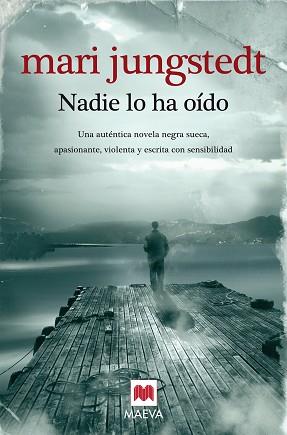 NADIE LO HA OIDO | 9788492695065 | JUNGSTEDT, MARI