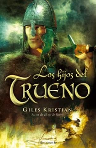 RAVEN. LOS HIJOS DEL TRUENO | 9788466645065 | KRISTIAN, GILES