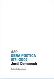 OBRA POETICA 1971-2002 | 9788497662871 | DOMÈNECH, JORDI