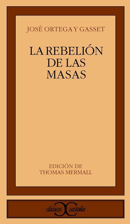 REBELION DE LAS MASAS, LA | 9788470397882 | ORTEGA Y GASSET, JOS