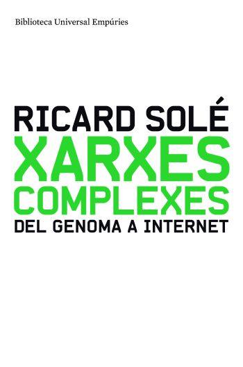 XARXES COMPLEXES | 9788497874014 | SOLÉ, RICARD