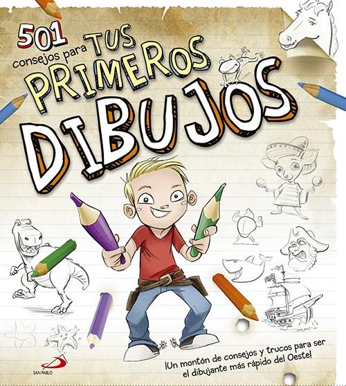 501 CONSEJOS PARA TUS PRIMEROS DIBUJOS | 9788428541312 | KÖYNE, PAUL/ASHFORTH, KATE