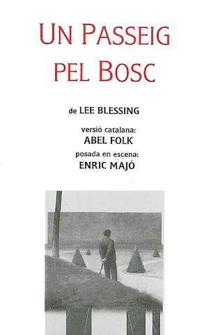 PASSEIG PEL BOSC, UN | 9788479350123 | BLESSING, LEE