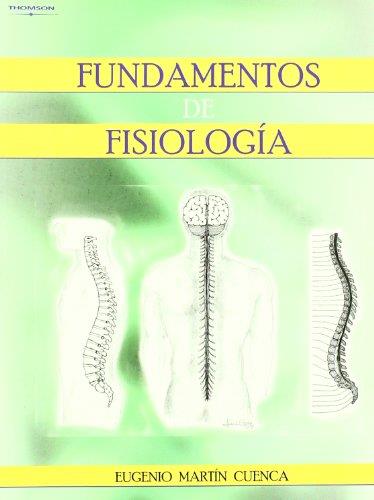 FUNDAMENTOS DE FISIOLOGIA | 9788497323406 | MARTIN CUENCA, EUGENIO