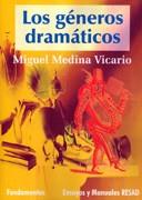 GENEROS DRAMATICOS, LOS | 9788424508609 | MEDINA VICARIO, MIGUEL