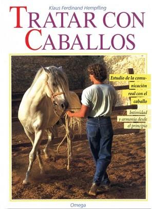 TRATAR CON CABALLOS | 9788428210614 | FERDINAND HEMPFLING, KLAUS