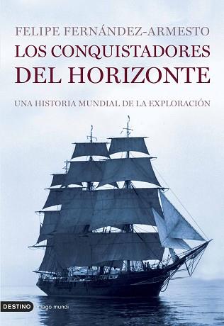 CONQUISTADORES DEL HORIZONTE, LOS | 9788423338672 | FERNANDEZ-ARMESTO, FELIPE