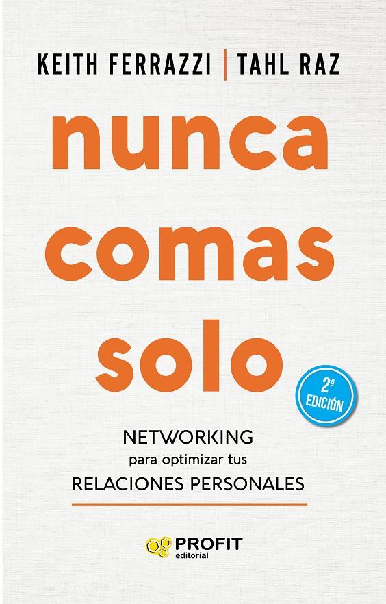 NUNCA COMAS SOLO | 9788417942359 | FERRAZZI, KEITH/RAZ, TAHL