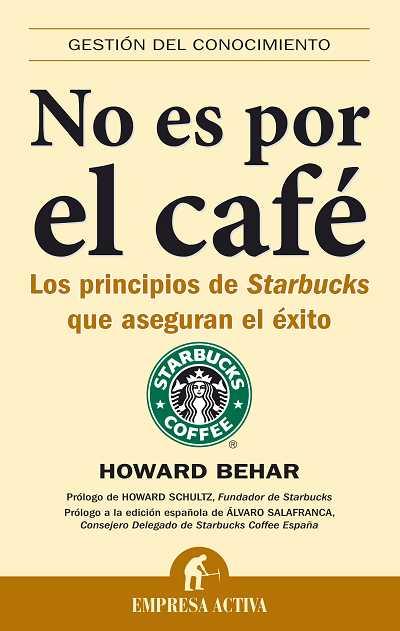 NO ES POR EL CAFE | 9788492452033 | BEHAR, HOWARD