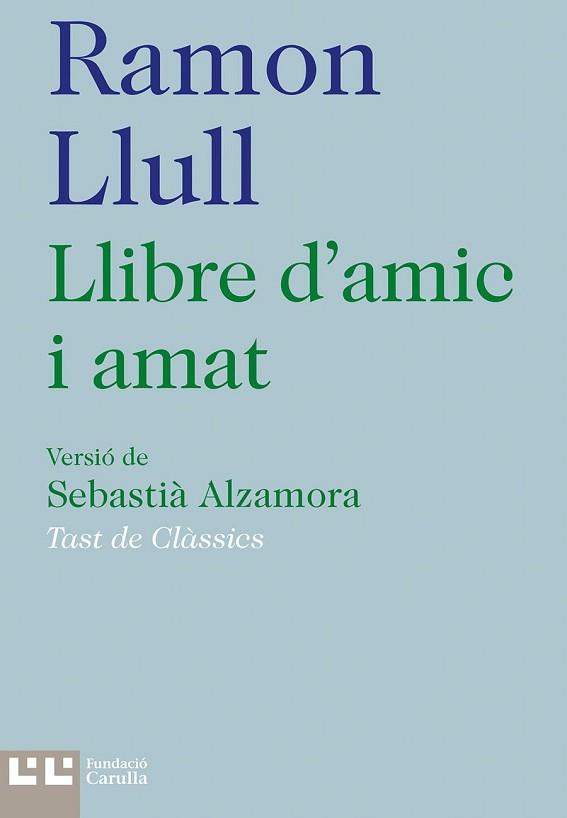 LLIBRE D'AMIC I AMAT | 9788472268074 | LLULL, RAMON