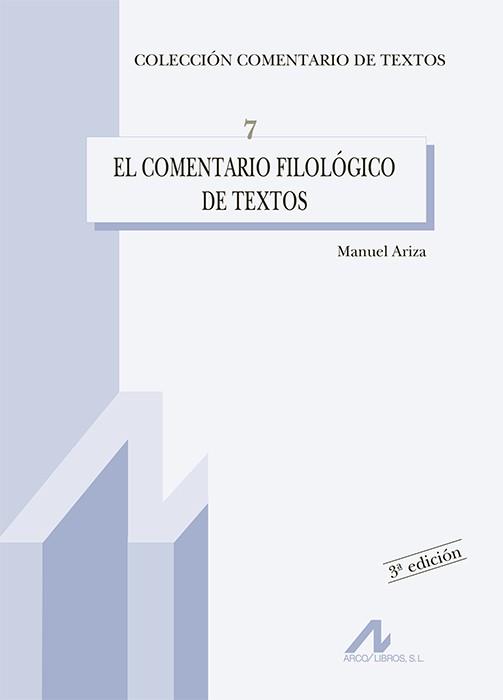 COMENTARIO FILOLOGICO DE TEXTOS, EL | 9788476353349 | ARIZA, MANUEL