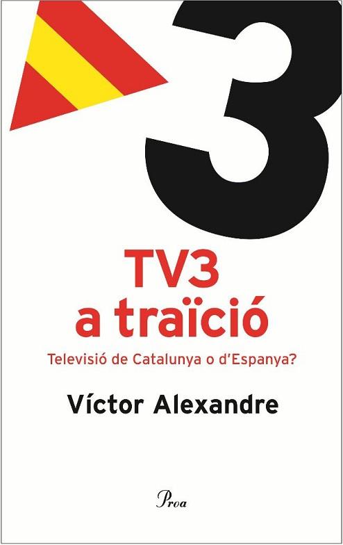 TV3 A TRAÏCIÓ | 9788484379096 | ALEXANDRE, VICTOR