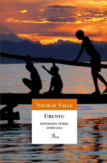 UBUNTU ESTIMADA TERRA AFRICANA | 9788484370932 | VALLE, NICOLAS