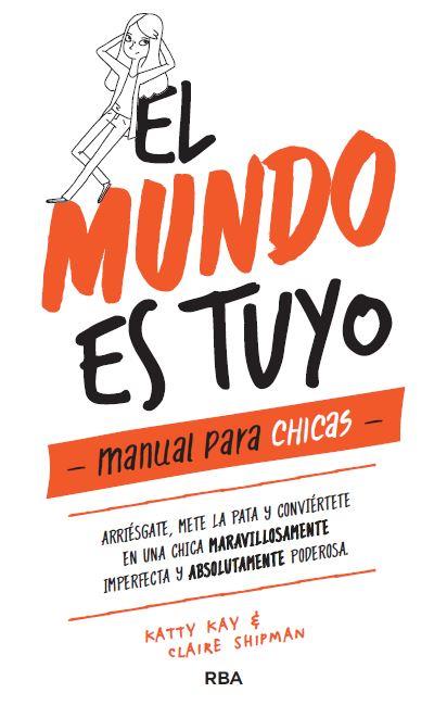 EL MUNDO ES TUYO | 9788427215405 | KEY , KATTY/SHIPMAN , CLAIRE