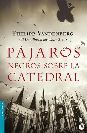 PÁJAROS NEGROS SOBRE LA CATEDRAL | 9788408093114 | VANDENBERG, PHILIPP