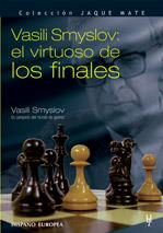 VASILI SMYSLOV, EL VIRTUOSO DE LOS FINALES | 9788425516573 | SMYSLOV, VASILIÏ VASIL'EVICH (1921- )