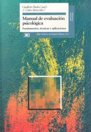 MANUAL DE EVALUACION PSICOLOGICA | 9788432309533 | BUELA-CASAL, GUALBERTO/ SIERRA, J.CARLOS