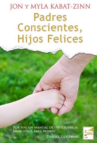 PADRES CONSCIENTES, HIJOS FELICES | 9788493843243 | KABAT-ZINN, JON/KABAT-ZINN, MYLA