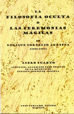 FILOSOFIA OCULTA O LAS CEREMONIAS MAGICAS, LA | 9788476271261 | CORNELIO AGRIPPA, ENRIQUE