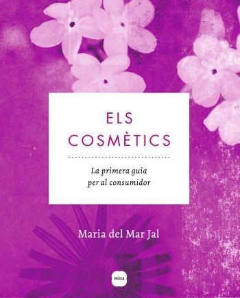 COSMETICS, ELS | 9788496499904 | JAL, MARIA DEL MAR