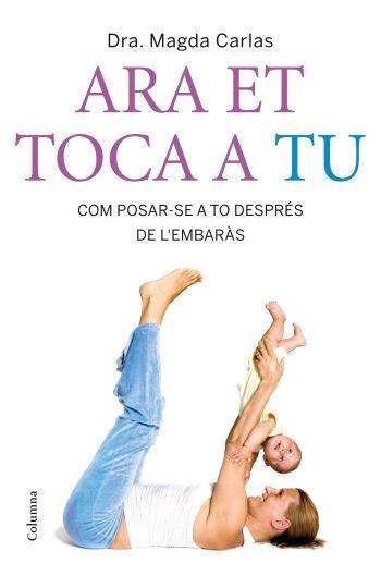 ARA ET TOCA A TU | 9788466408400 | CARLAS, MAGDA