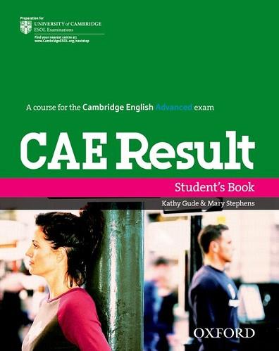 CAE RESULT STUDENTS BOOK | 9780194800396 | GUDE, KATHY/STEPHENS, MARY/DAVIES, PAUL A./FALLA, TIM