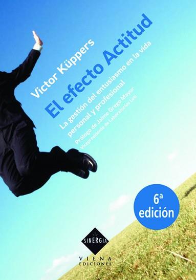 EFECTO ACTITUD, EL | 9788483303917 | KÜPPERS, VICTOR